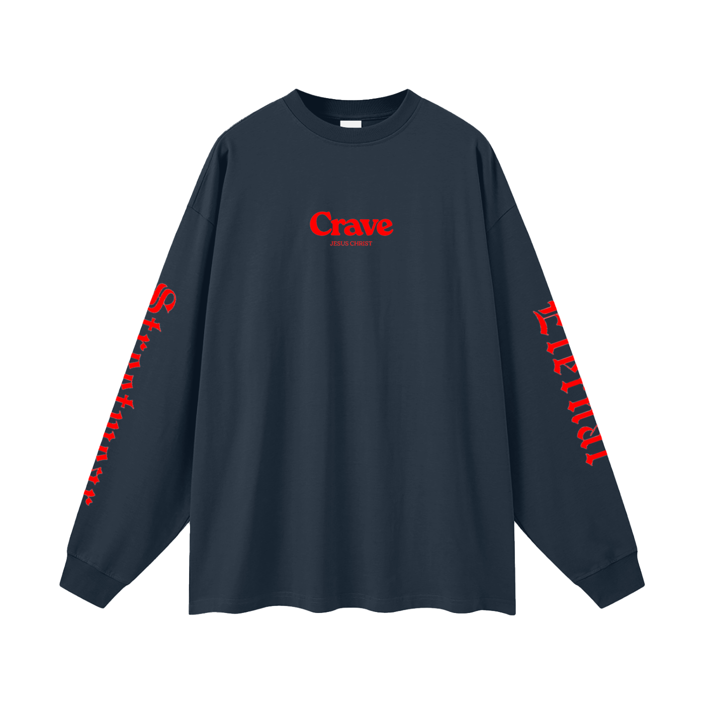 Crave Jesus Oversized Unisex Long Sleeve T-Shirt
