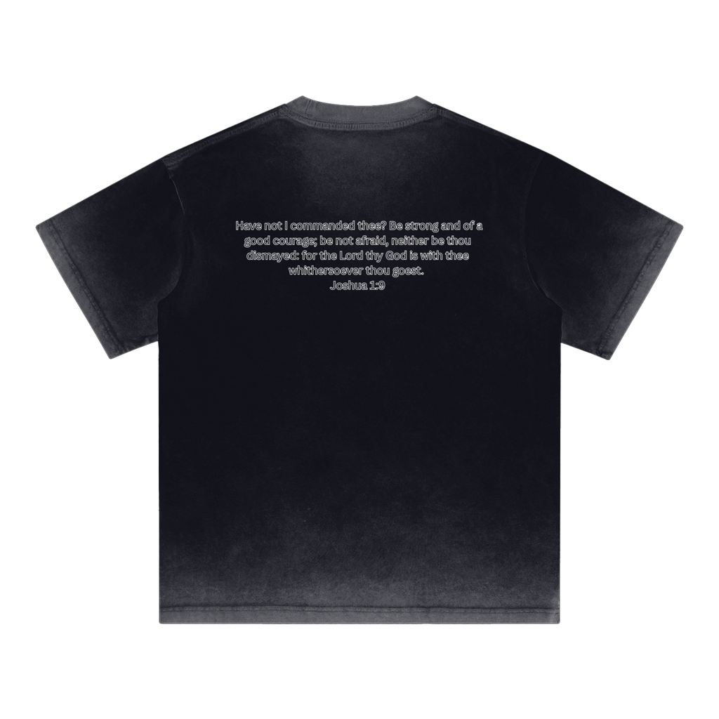"Joshua 1:9" Reverse Dyed Loose Cotton T-Shirt